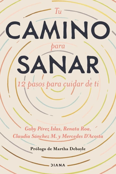 Tu Camino para sanar (Spanish Edition)