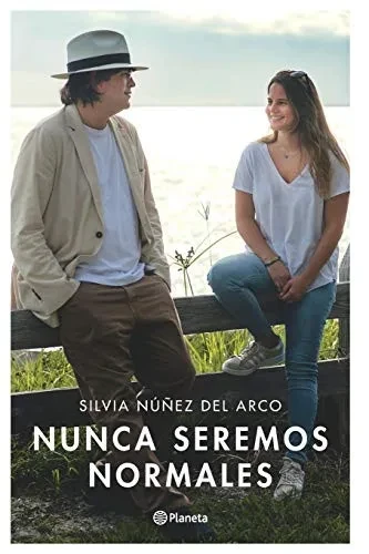 Nunca seremos normales (Spanish Edition)