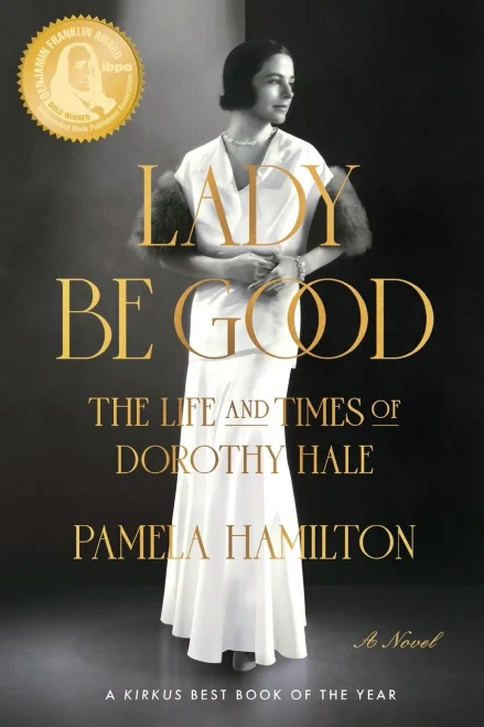 Lady Be Good: The Life and Times of Dorothy Hale - Paperback