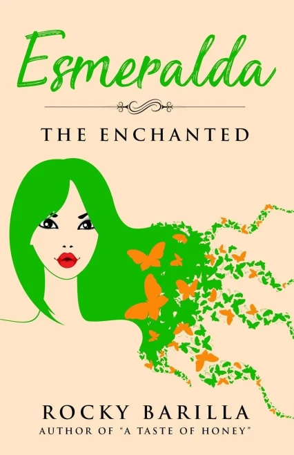 Esmeralda - The Enchanted: From The Author Of "A Taste Of Honey"