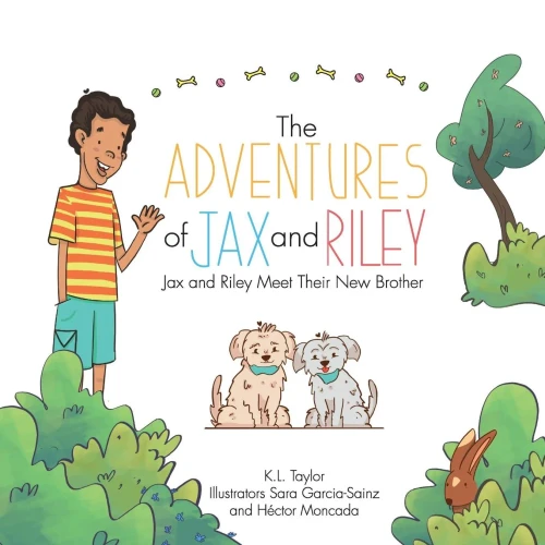 The Adventures Of Jax And Riley: Jax And Riley Meet Their New Brother