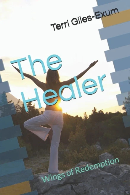 The Healer: Wings Of Redemption (The Healer Saga)