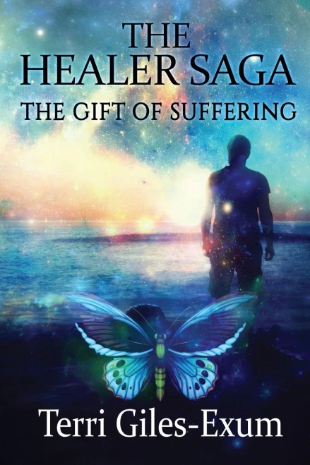 The Healer: The Gift Of Suffering (The Healer Saga)