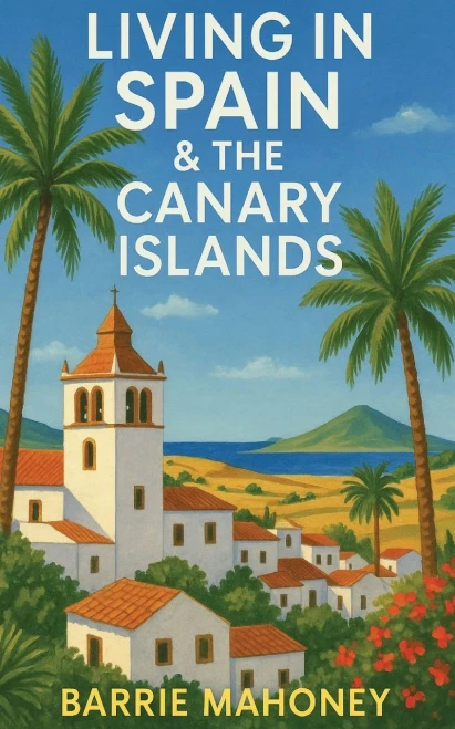 Living In Spain And The Canary Islands (Letters From The Atlantic)