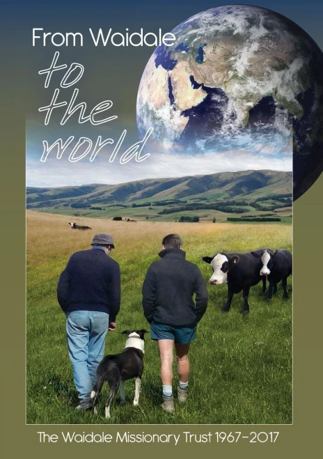 From Waidale To The World: The Waidale Missionary Trust 1967-2017