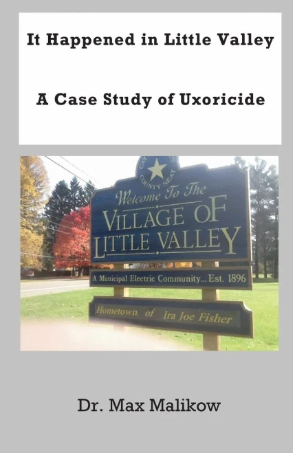 It Happened In Little Valley: A Case Study Of Uxoricide