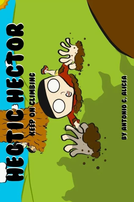 Hectic Hector: Keep On Climbing