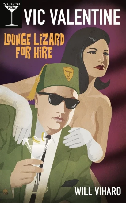 Vic Valentine: Lounge Lizard For Hire (Vic Valentine, Private Eye)