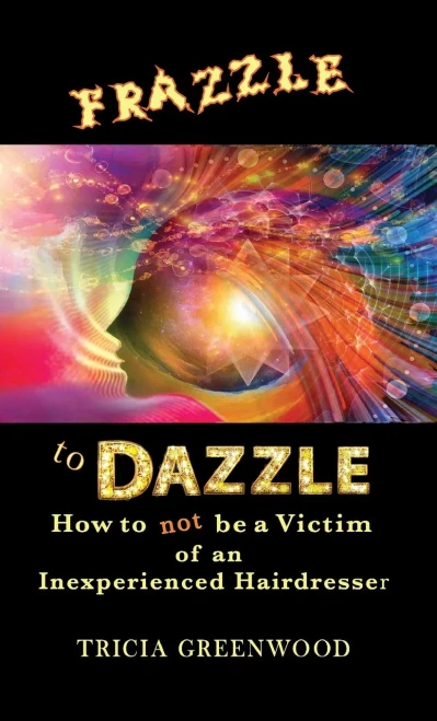 Frazzle To Dazzle: How To Not Be A Victim Of An Inexperienced Hairdresser
