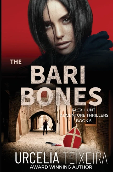 The Bari Bones: An Alex Hunt Archaeological Thriller (Alex Hunt Adventure Thrillers)