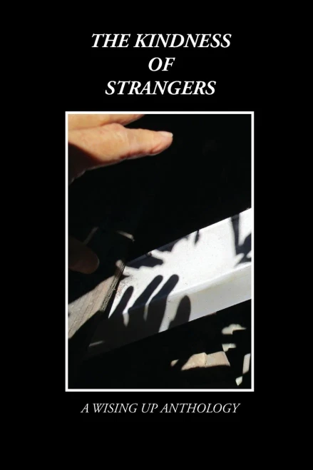 The Kindness Of Strangers (12) (Wising Up Anthologies)