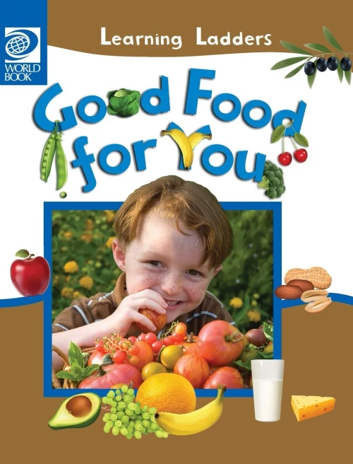 Good Food For You (Learning Ladders 2/Hardcover)
