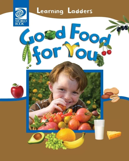 Good Food For You (Learning Ladders 2/Soft Cover)