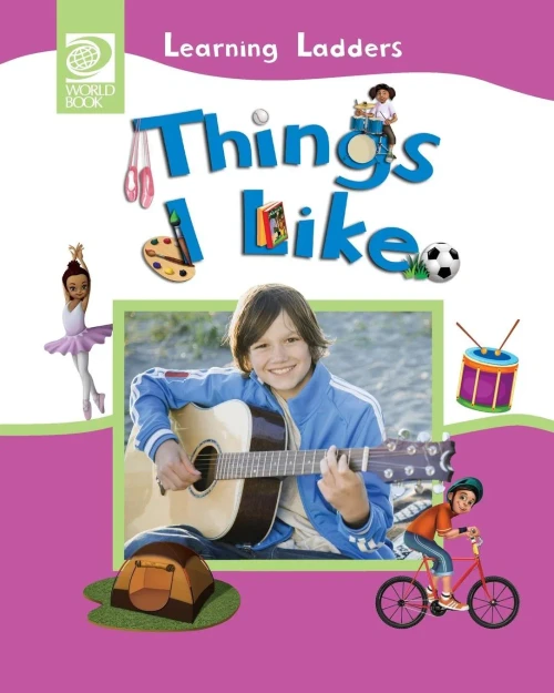 Things I Like (Learning Ladders 2/Soft Cover)