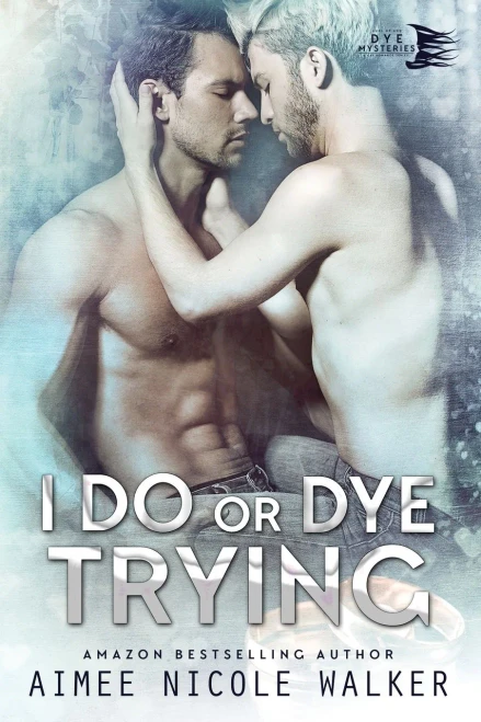 I Do, Or Dye Tryng (Curl Up And Dye Mysteries, #4)