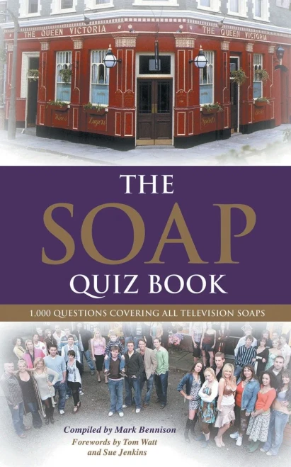 The Soap Quiz Book: 1,000 Questions Covering All Television Soaps
