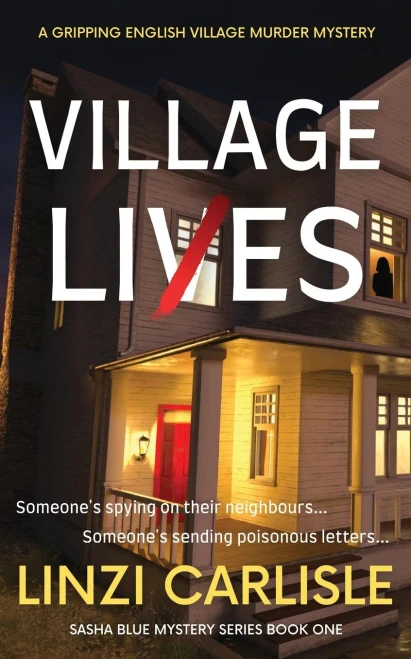 Village Lies: A Gripping English Village Murder Mystery (The Sasha Blue Mystery)