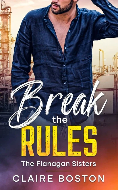 Break The Rules (The Flanagan Sisters)