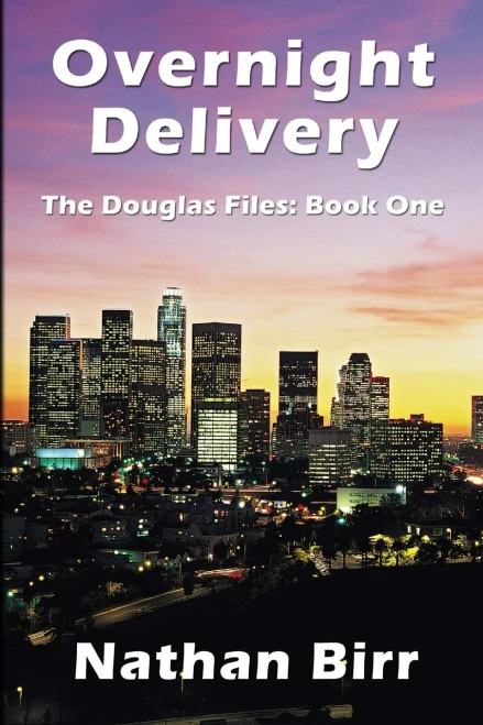 Overnight Delivery - The Douglas Files: Book One
