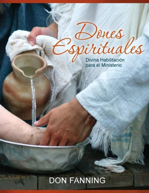 Dones Espirituales: Divina Habilitaci?N Para El Ministerio (Spanish Edition)