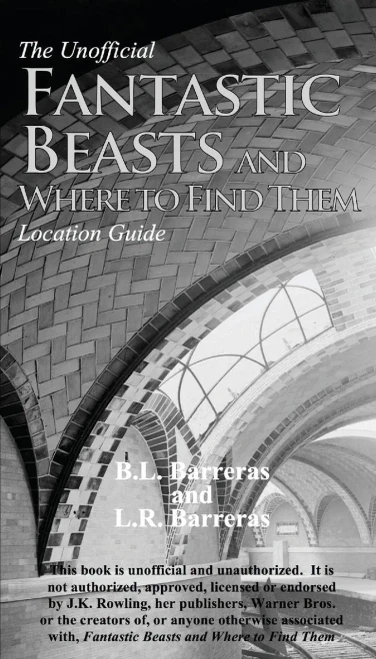 The Unofficial Fantastic Beasts And Where To Find Them Location Guide