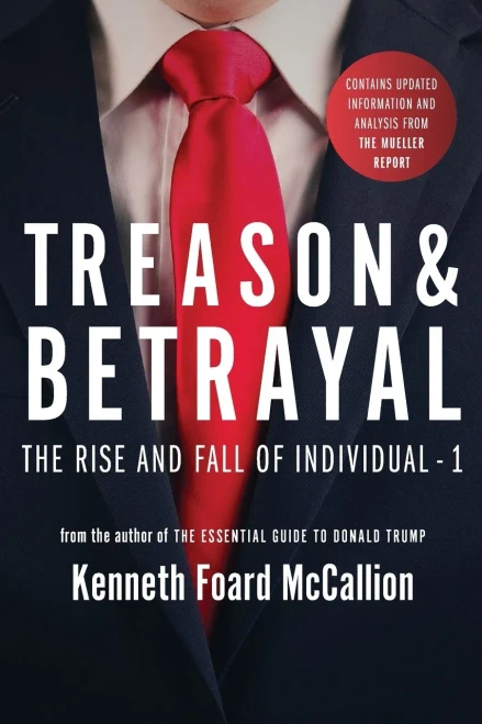 Treason & Betrayal: The Rise And Fall Of Individual - 1