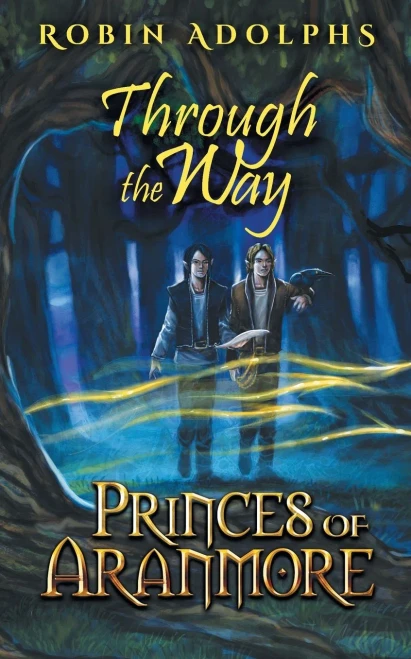 Princes Of Aranmore: Through The Way