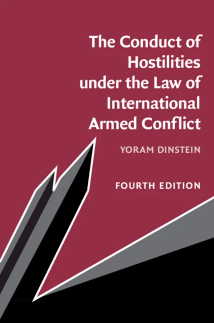 The Conduct Of Hostilities Under The Law Of International Armed Conflict