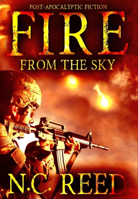 Fire From The Sky: The Sanders Saga