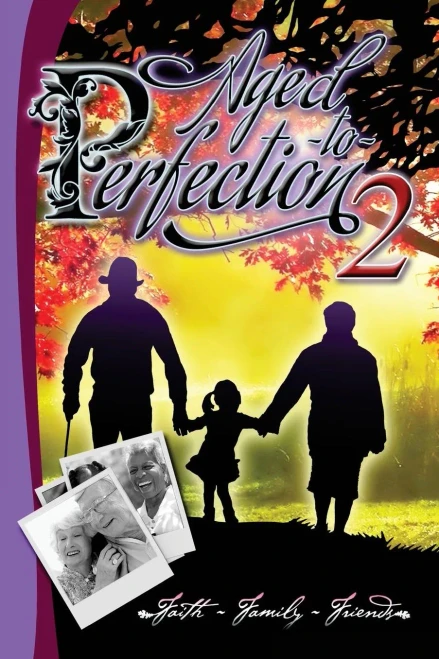 Aged To Perfection 2