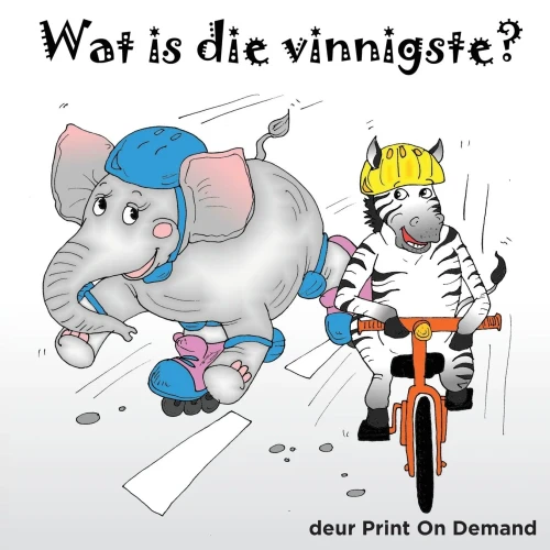 Wat Is Die Vinnigste? (Afrikaans Edition)