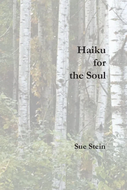 Haiku For The Soul