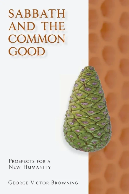 Sabbath And The Common Good