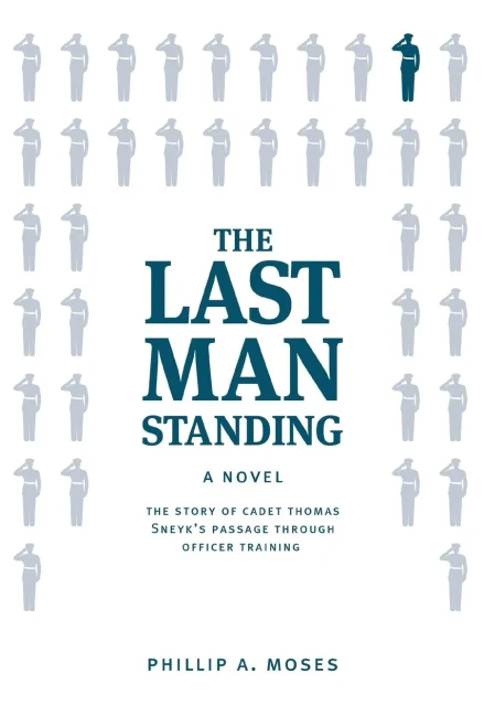 The Last Man Standing: The Story Of Cadet Thomas Sneyk'S Passage Through Officer Training