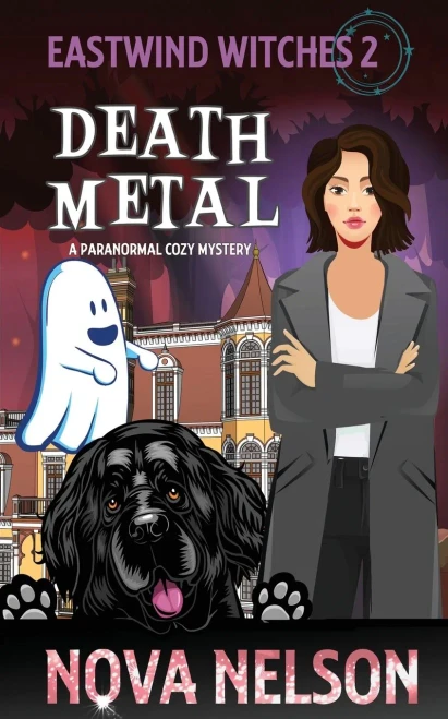 Death Metal (Eastwind Witches Cozy Mysteries)