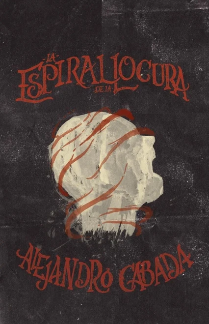 La Espiral De La Locura (Spanish Edition)