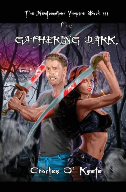 The Newfoundland Vampire Book Iii: The Gathering Dark