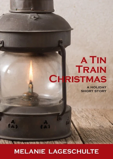 A Tin Train Christmas: (Short Fiction) (Melinda Foster Series)