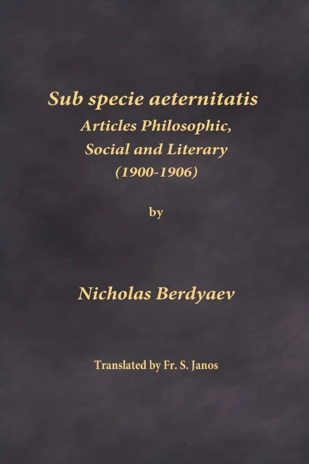 Sub Specie Aeternitatis: Articles Philosophic, Social And Literary (1900-1906)