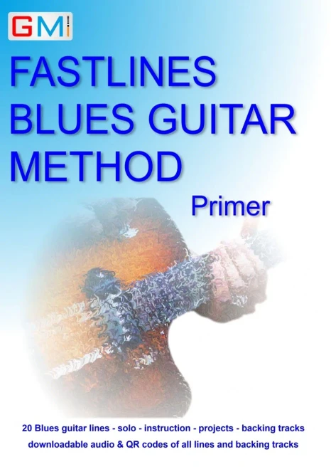 Fastlines Blues Guitar Primer: Learn To Solo For Blues Guitar With Fastlines, The Combined Book And Audio Tutor. (Fastlines Guitar Tutors)