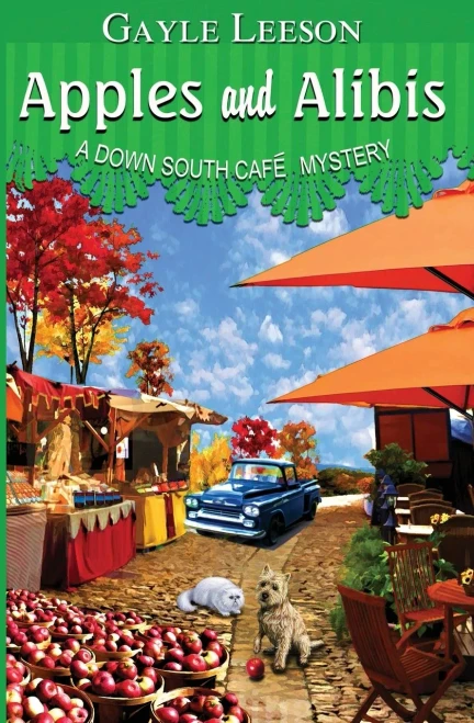 Apples And Alibis (A Down South Cafe Mystery Book)