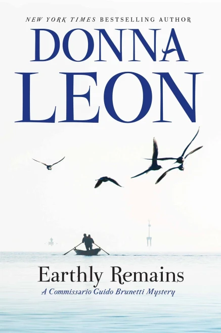 Earthly Remains: A Commissario Guido Brunetti Mystery (The Commissario Guido Brunetti Mysteries)