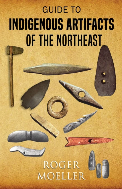 Guide To Indigenous Artifacts Of The Northeast