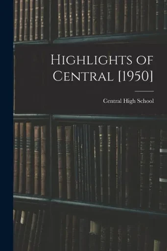 Highlights Of Central [1950]