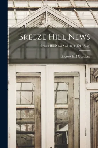 Breeze Hill News; V.5: No.2 (1941: Aug.)