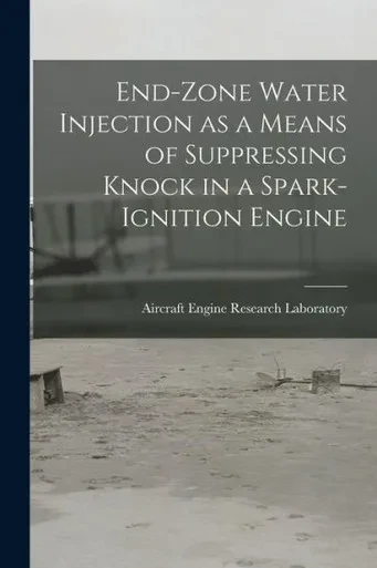 End-Zone Water Injection As A Means Of Suppressing Knock In A Spark-Ignition Engine