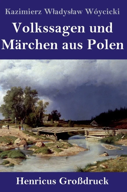 Volkssagen und Märchen aus Polen (Großdruck) (German Edition) - Hardcover