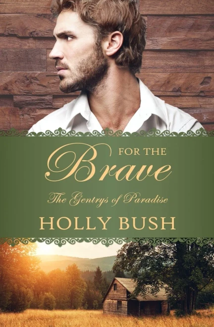 For The Brave (The Gentrys Of Paradise)