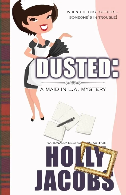 Dusted: A Maid In La Mysteries