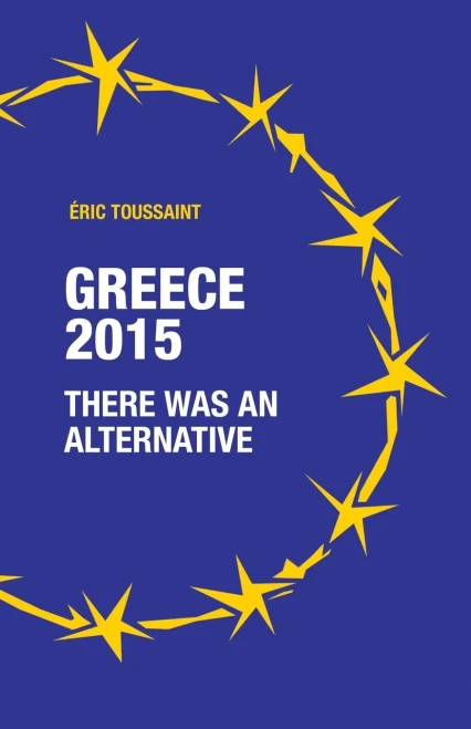 Greece 2015: There Was An Alternative